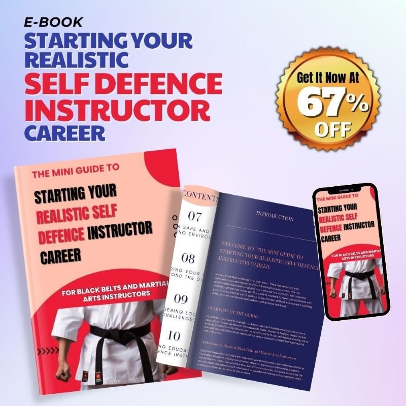 Starting Your Realistic Self-Defence Instructor Career