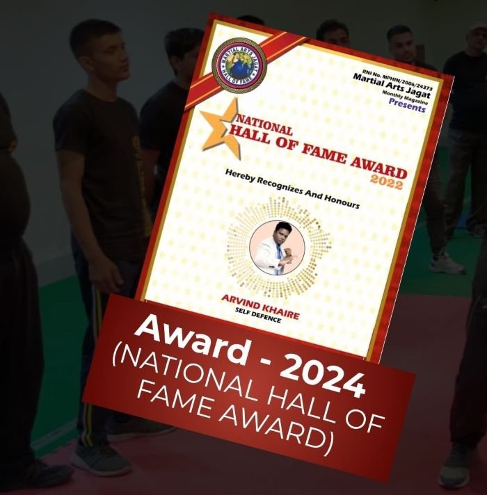Arvind Khaire Received - National Hall of Fame Award – 2022: Excellence in Self Defence Training