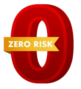 Zero financial risk